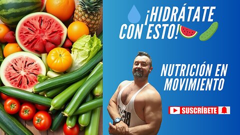 🥒🍉 ¡Estas Frutas y Verduras Te Hidratan Más Que el Agua! 💦☀️