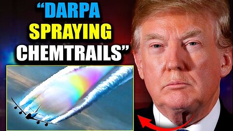 Trump's Chemtrails Task Force Exposes DARPA Plot to ...