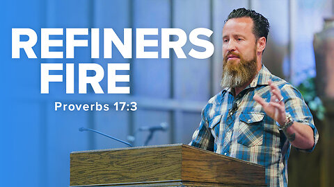 Refiner's Fire