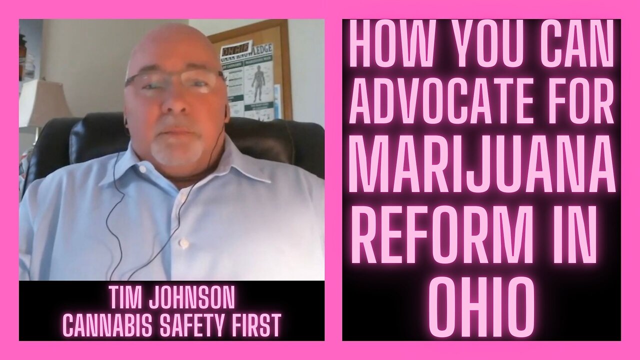 What YOU Can Do To Change Marijuana Laws w/ Tim Johnson | Cannabis Safety First