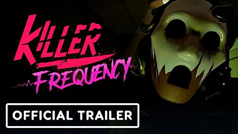 Killer Frequency - Official Reveal Trailer _ Upload VR 2022