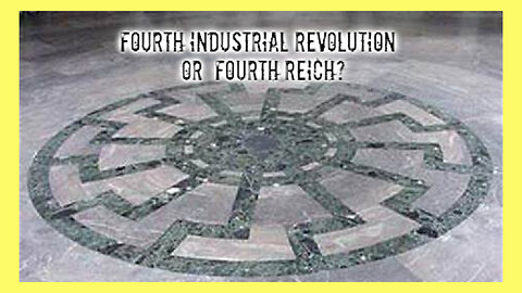Who REALLY Runs the World? Rise of the FOURTH REICH, Great Reset & Fourth Industrial Revolution