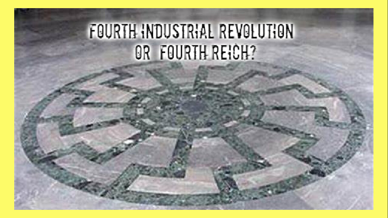 Who REALLY Runs the World? Rise of the FOURTH REICH, Great Reset & Fourth Industrial Revolution