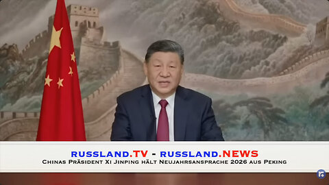 Neujahrsansprache des Präsidenten der Volksrepublik China Xi Jinping zum Kriegsjahr 2026 👍