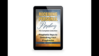 Receiving Personal Prophecy: The Complete Collection - Overview