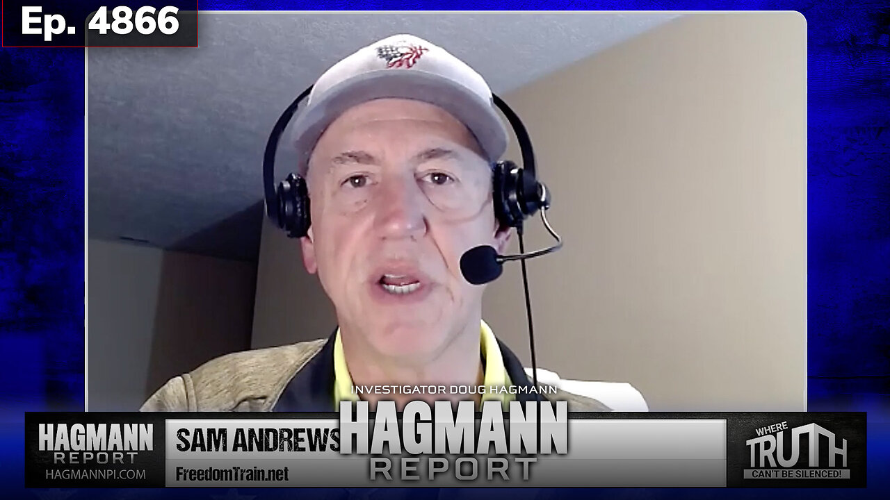 Ep. 4866: Must Watch - The Short Term National Forecast is Written in History | Sam Andrews Joins Doug Hagmann | March 25, 2025