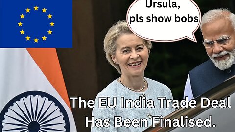 Demographic Replacement Intensifies. EU/Indi@ Trade deal. Comfy Tuesday Livestream