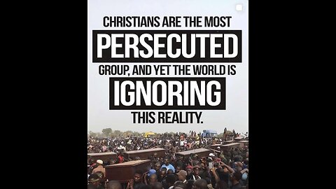 “52,000 and Counting: Christians Have Been Unalived in Nigeria | The World’s Silent Crisis”