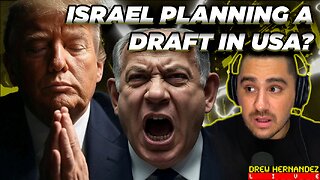 ISRAEL PLANNING POSSIBLE DRAFT IN USA & TRUMP'S VIEW ON ETERNAL LIFE ANALYZED
