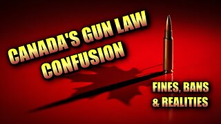 Canada’s Gun Law Confusion: Fines, Bans, and Realities