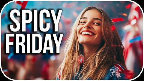 SPICY FRIDAY
