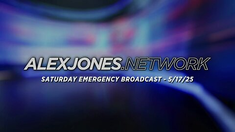 ALEX JONES . NETWORK - AJN LIVE - SPECIAL SATURDAY BROADCAST - 5/16/2025: The Secret Service Transported Disgraced FBI Director To Their DC Headquarters After Comey Put Out A Public Murder Contract On President Trump