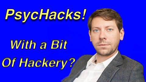 PsycHacks! With a Bit Of Hackery?