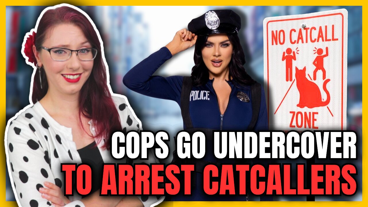 Cops Go Undercover To Arrest Catcallers