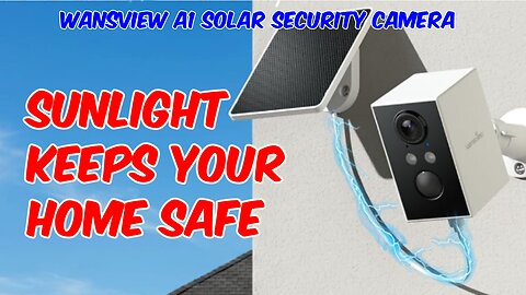 Wansview A1 Solar Security Camera Review