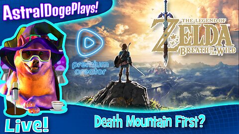 Zelda: Breath of the Wild ~LIVE!~ Death Mountain First?