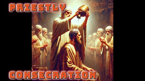 The Priestly Consecration: A Bible Story of Holiness (Leviticus 8)