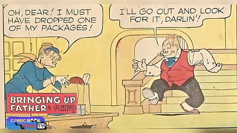 He hopes that she’ll forget about it, Bringing up father by George McManus Jiggs and Maggie #funny