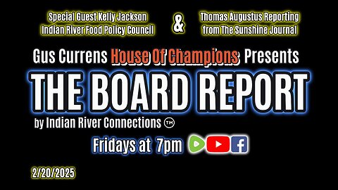 The Board Report by Indian River Connections