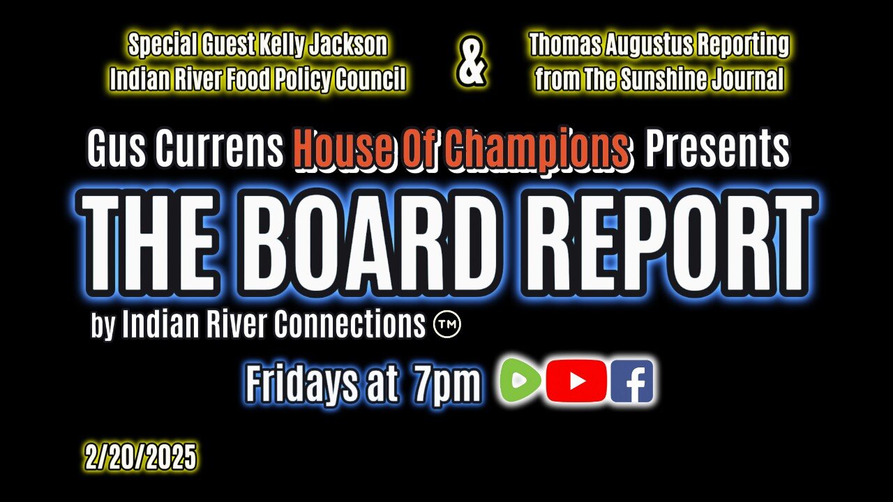 The Board Report by Indian River Connections