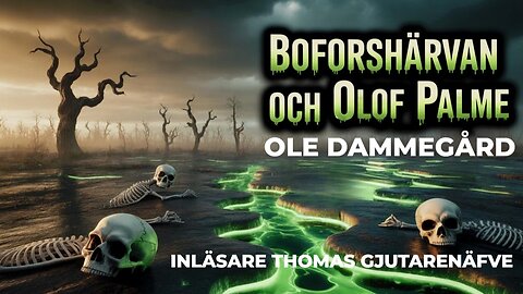 Chockerande Fakta om Boforshärvan och Olof Palmes Död