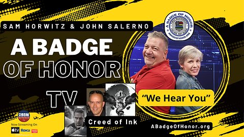 A Badge of Honor TV - Featuring Steven Hullander & Chris Michael, Creed of Ink