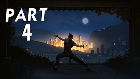 SIFU (师父) WALKTHROUGH GAMEPLAY PART 4