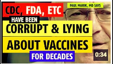 "Paul Marik, MD Accuses Authorities of Decades-Long Vaccine Deception"