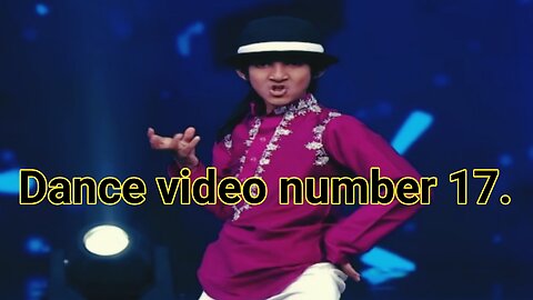 Dance video number 17.