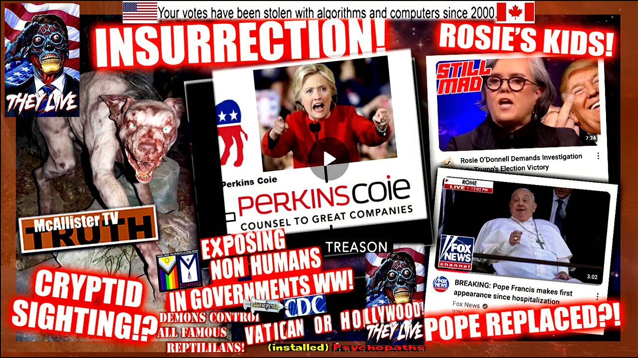 INSURRECTION! TRAITOR JUDGES! PERKINS COIE! LIZARD NATION! POPE REPLACED?! ROSIE'S KIDS!