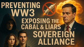 PREVENTING WW3, EXPOSING THE CABAL & LIARS, SOVEREIGN ALLIANCE with GHOST OF BPH - EP.422