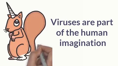 The Truth About Viruses.