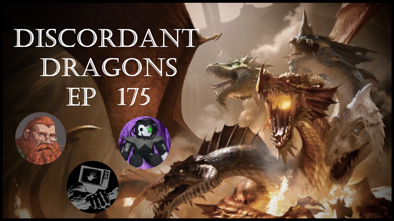 Discordant Dragons 175 w Ginger & News Fist