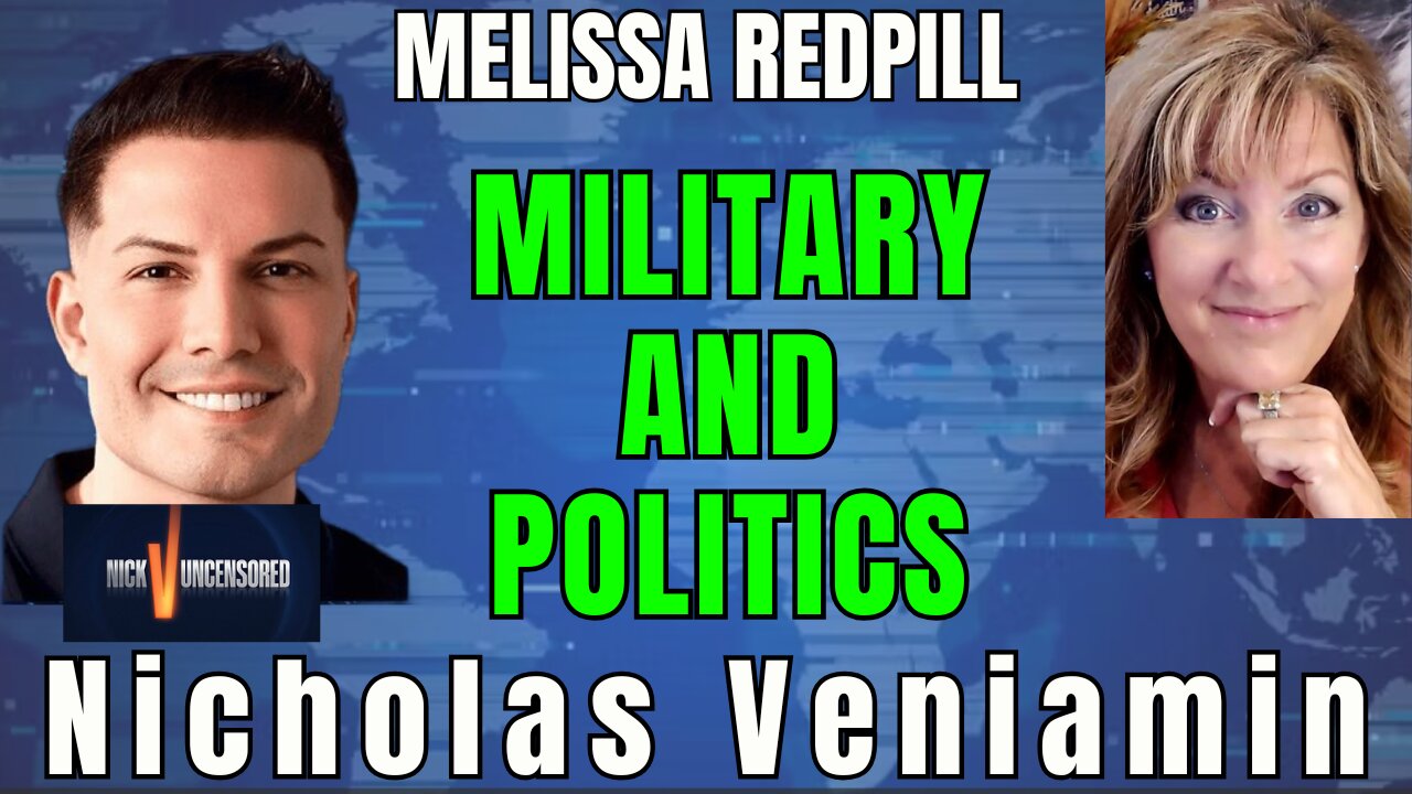 Melissa Redpill: Why the Military Is the Only Way – Exclusive with Nicholas Veniamin