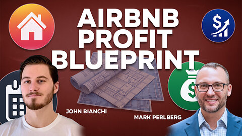 AIRBNB PROFIT BLUEPRINT with John Bianchi