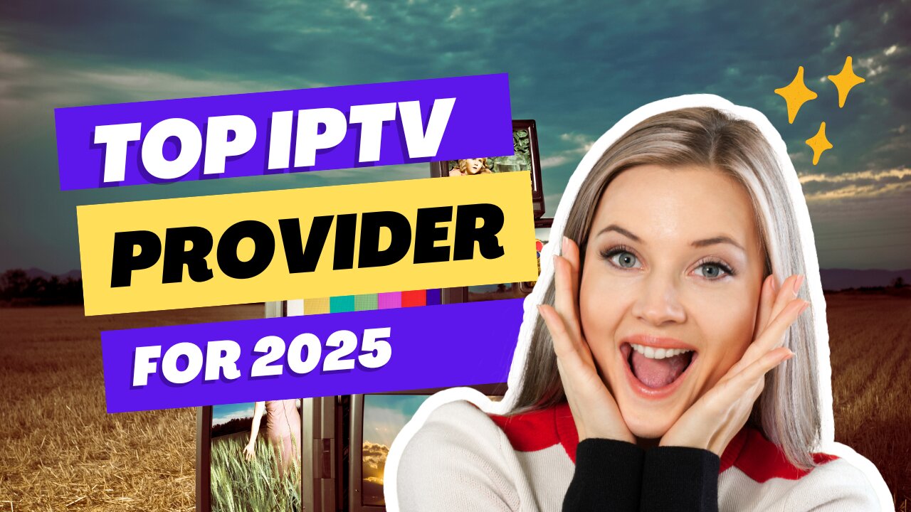 IPTV PRIME - TOP IPTV PROVIDER FOR 2025