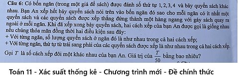 Đề chính thức: Có bốn ngăn (trong một giá để sách) được đánh số thứ tự 1,2,3,4 và bảy quyển