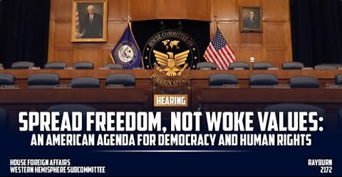 Spread Freedom, Not Woke Values: An American Agenda for Democracy and Human Rights