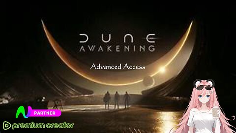 Dune Awakening Advanced Access #razercreator Content Creator for @SelfMadeGGs
