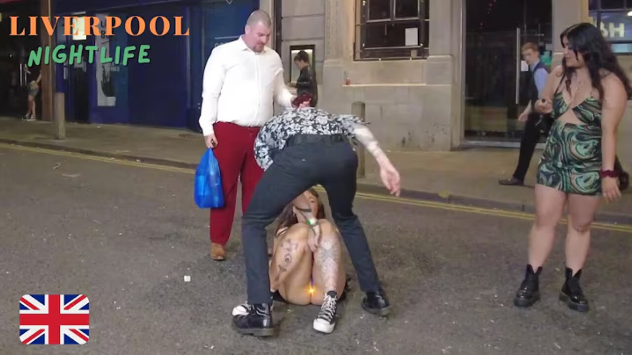 Crazy nightlife in Liverpool UK after midnight 2025
