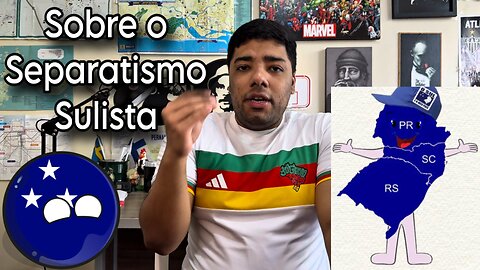 O Sul é o Meu País | Sobre a Independência do Sul do Resto do Brasil