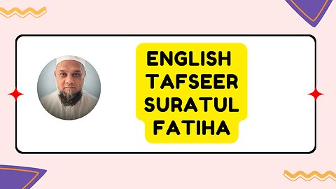 Tafseer Suratul Fatiha