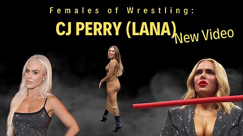 CJ Perry (Lana) Sexy Moments