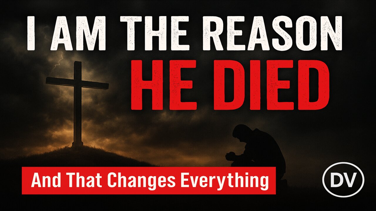 Why Jesus Died for YOU (Not What You Think)