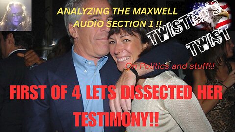 Ghislaine Maxwell’s interview audio, Lets break it down, section one of four.