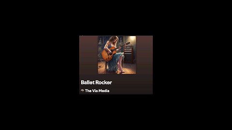 "Ballet Rocker" by: The Via Media