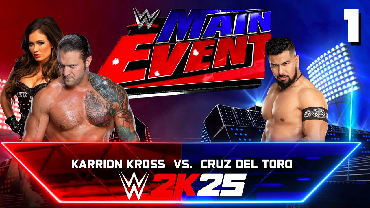 WWE 2K25 Main Event June 20th 2025 - Match 1: Kross is THE GUY!