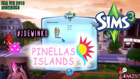 Welcome Back To Pinellas Island - Sims 3 Live Stream 1x02 (Mar 6th 2018) - Joe Winko