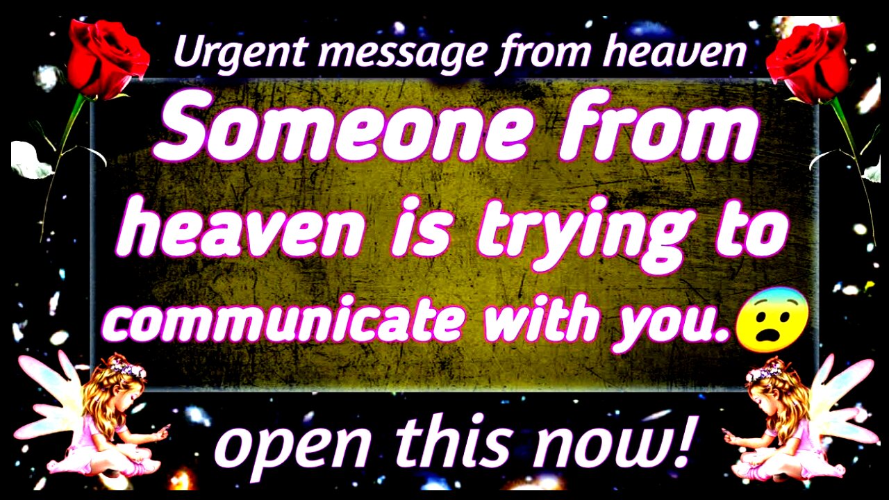 Messages From Heaven About Your Love Life… You Need to Hear This! 💞😇