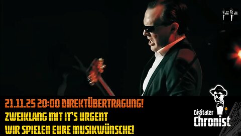 Aufzeichnung vom 21.11.25 Zweiklang mit it‘s urgent Wir spielen Eure Musikwünsche!
